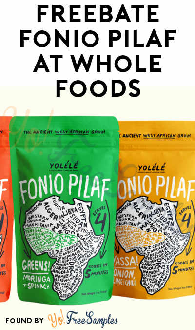FREEBATE Yolélé Fonio or Fonio Pilaf at Whole Foods (Venmo or PayPal Required)