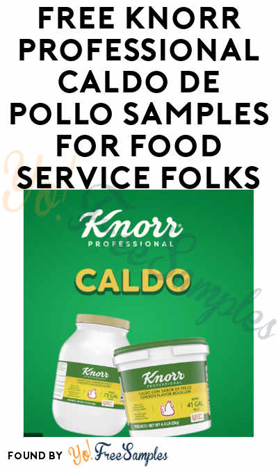 FREE Knorr Professional Caldo de Pollo Sample (Company Name Required)