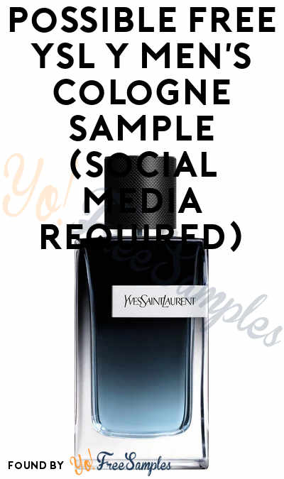 Possible FREE YSL Y Men’s Cologne Sample (Social Media Required)