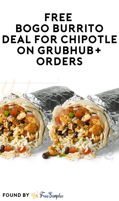 FREE BOGO Burrito Deal for Chipotle on Grubhub+ Orders