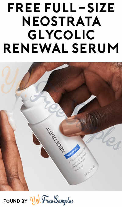FREE NEOSTRATA Glycolic Renewal Serum Full-Size for First 1,000