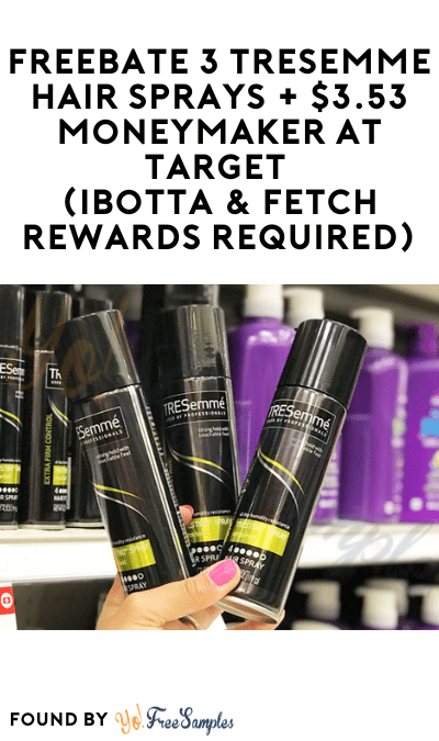 3 FREEBATE Tresemme Hair Sprays + $3.53 Moneymaker at Target (Ibotta & Fetch Rewards Required)