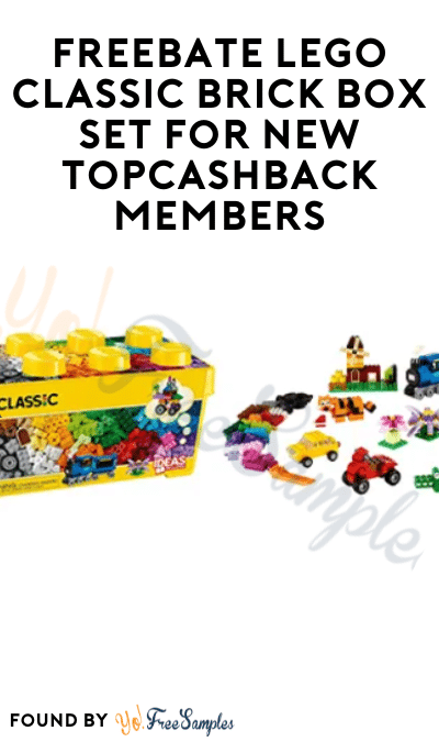 FREEBATE LEGO Classic Brick Box Set for New TopCashback Members