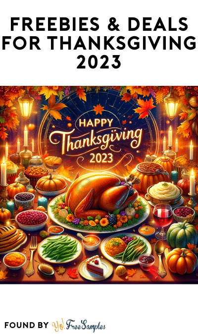 FREEBIES & DEALS for Thanksgiving 2023
