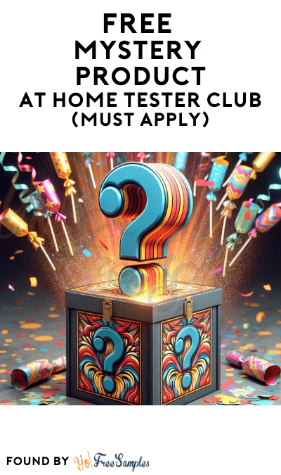FREE Mystery Product At Home Tester Club (Must Apply)