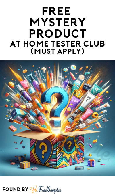 FREE Mystery Product At Home Tester Club (Must Apply)