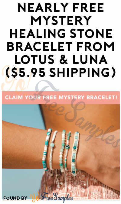 Nearly FREE Mystery Healing Stone Bracelet from Lotus & Luna ($5.95 Shipping)