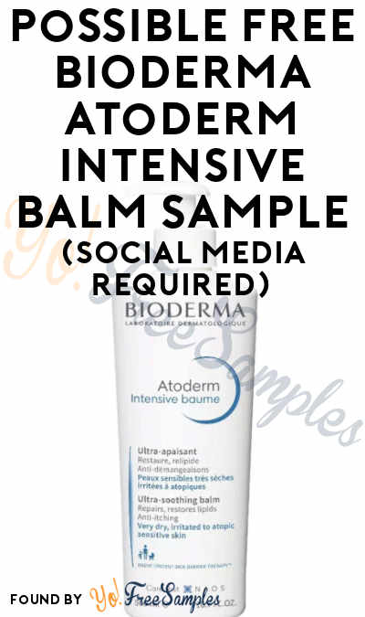 Possible FREE BIODERMA Atoderm Intensive Balm Sample (Social Media Required)