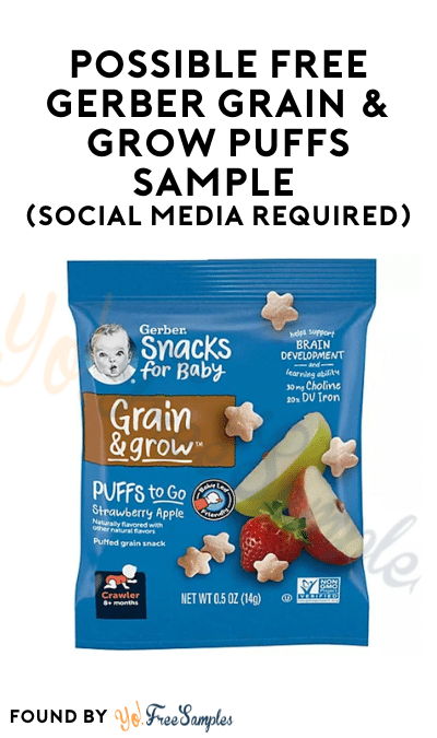Possible FREE Gerber Grain & Grow Puffs Sample (Social Media Required)