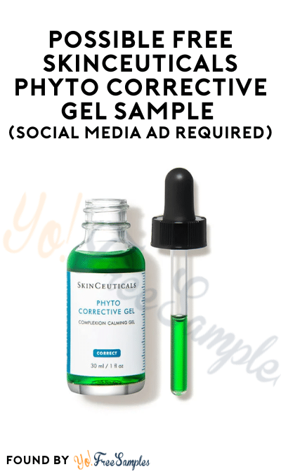 Possible FREE SkinCeuticals Phyto Corrective Gel Sample (Social Media Ad Required)