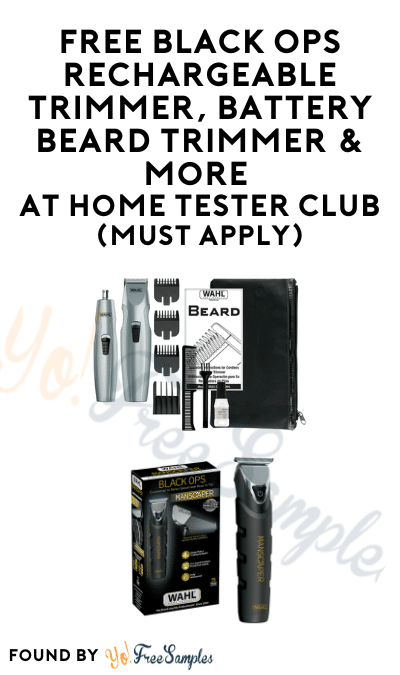 FREE Black Ops Rechargeable Trimmer, Battery Beard Trimmer & More At Home Tester Club (Must Apply)