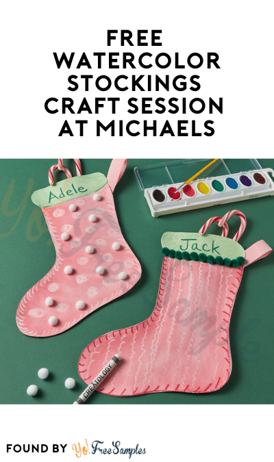 FREE Watercolor Stockings Craft Session at Michaels