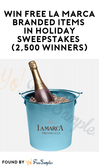 Win FREE La Marca Branded Items in Holiday Sweepstakes (2,500 Winners)