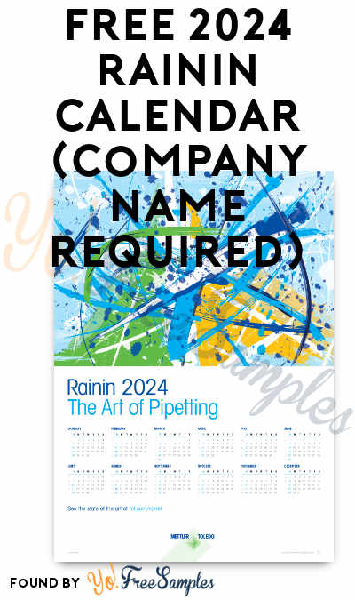 FREE 2024 Rainin Art of Pipetting Calendar (Company Name Required)
