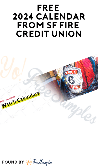 FREE 2024 Calendar from SF Fire Credit Union