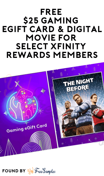 FREE $25 Gaming eGift Card & Digital Movie for Select Xfinity Rewards Members