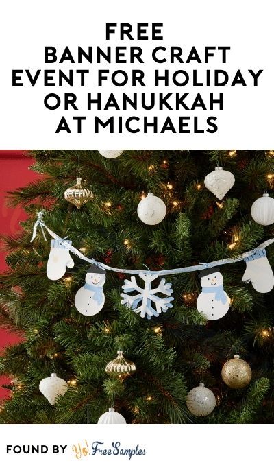 FREE Banner Craft Event for Holiday or Hanukkah at Michaels