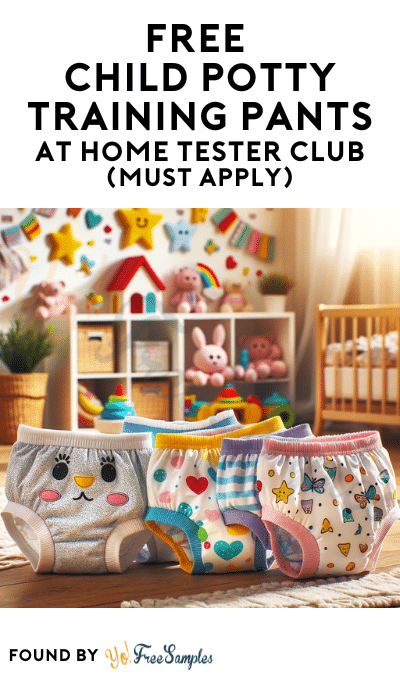 FREE Child Potty Training Pants At Home Tester Club (Must Apply)