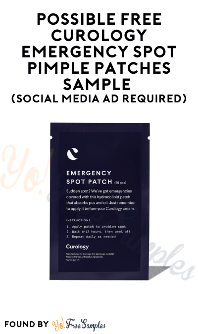 Possible FREE Curology Emergency Spot Pimple Patches Sample (Social Media Ad Required)