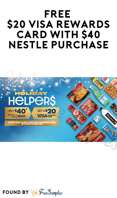 FREE $20 Visa Rewards Card with $40 Nestle Purchase