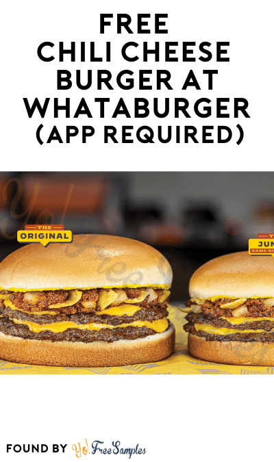 FREE Chili Cheese Burger At Whataburger (App Required)