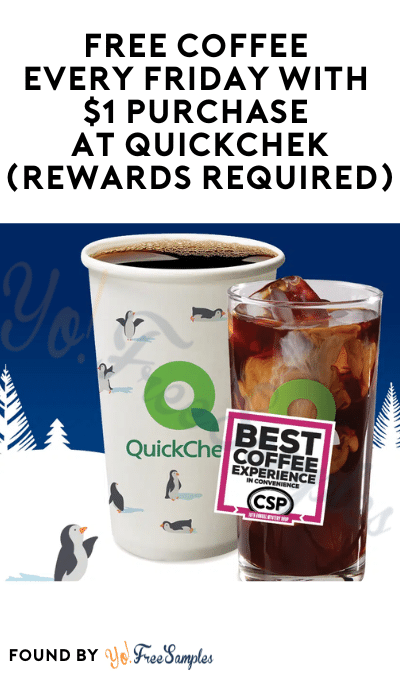 FREE Coffee Every Friday With $1 Purchase At QuickChek (Rewards Required)