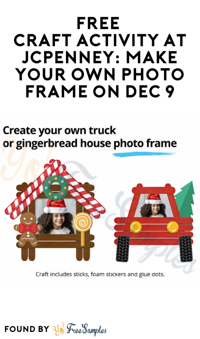 FREE Craft Activity at JCPenney: Make Your Own Photo Frame on Dec 9