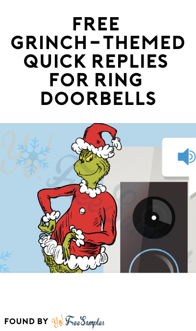 FREE Grinch-Themed Quick Replies for Ring Doorbells