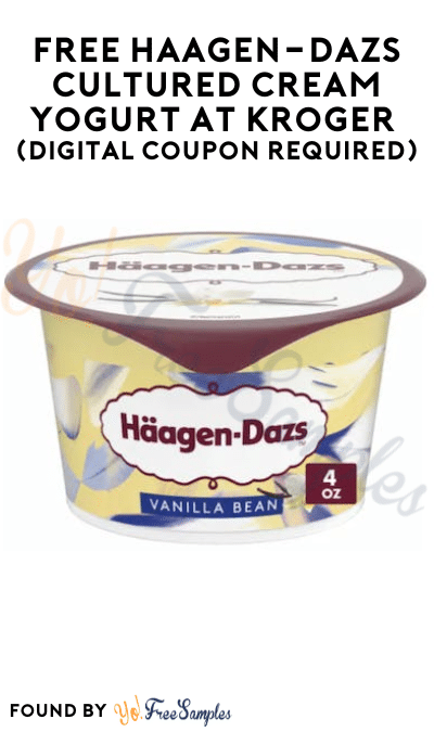 FREE Haagen-Dazs Cultured Cream Yogurt at Kroger (Digital Coupon Required)