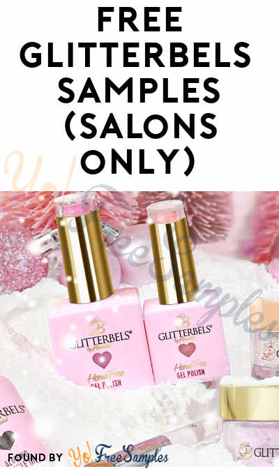 FREE Glitterbels Salon Sample Up to $46 Value (Salon Owners Only)