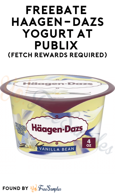 FREEBATE Haagen-Dazs Yogurt at Publix (Fetch Rewards Required)