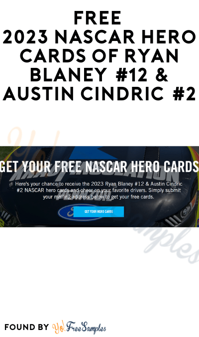 FREE 2023 NASCAR Hero Cards of Ryan Blaney #12 & Austin Cindric #2