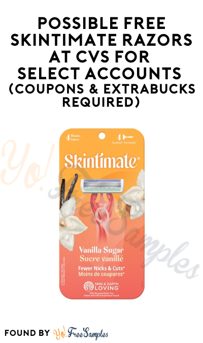 Possible FREE Skintimate Razors at CVS for Select Accounts (Coupons & ExtraBucks Required)