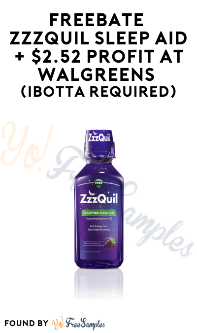 FREEBATE ZzzQuil Sleep Aid + $2.52 Profit at Walgreens (Ibotta Required)