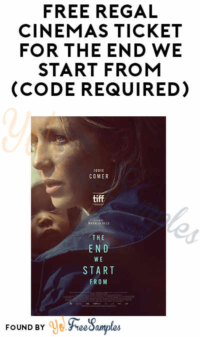 FREE Regal Cinemas Ticket for The End We Start From (Code Required)