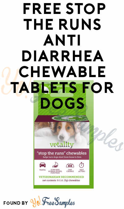 FREE TevraPet Anti-Diarrhea Chewable Tablets for Dogs (Must Apply)