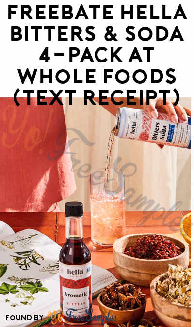 FREEBATE Hella Bitters & Soda 4-Pack at Whole Foods (Text Receipt)