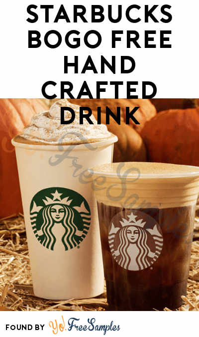 FREE Handcrafted Drink With Purchase BOGO at Starbucks This Weekend