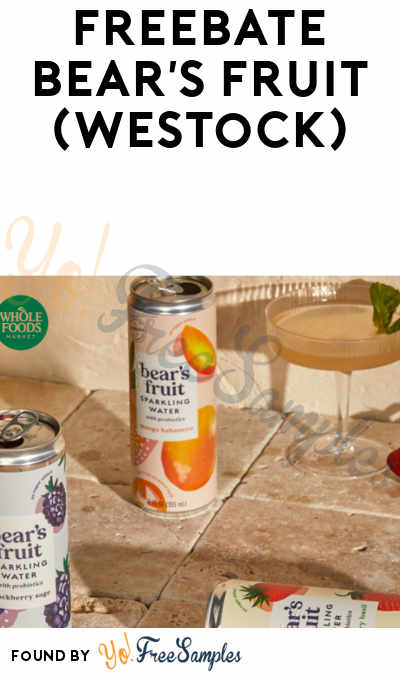 FREEBATE Bear’s Fruit Sparkling Water at Whole Foods Northeast (Westock Rebate Required)