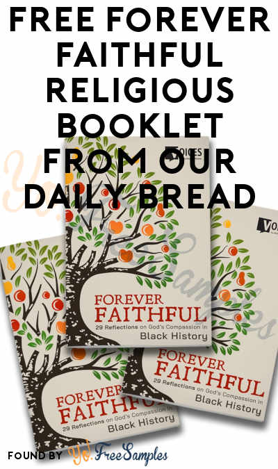 FREE Forever Faithful Religious Booklet from Our Daily Bread