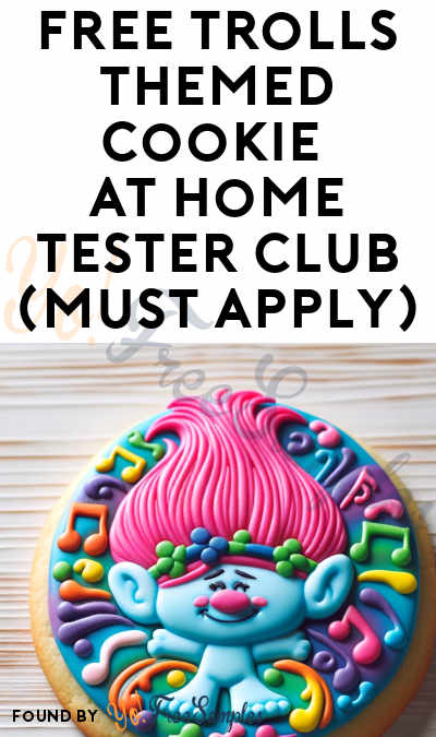 FREE Trolls Themed Cookie At Home Tester Club (Must Apply)