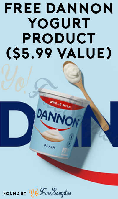FREE Dannon Yogurt Full-Size Product Coupon ($5.99 Value)