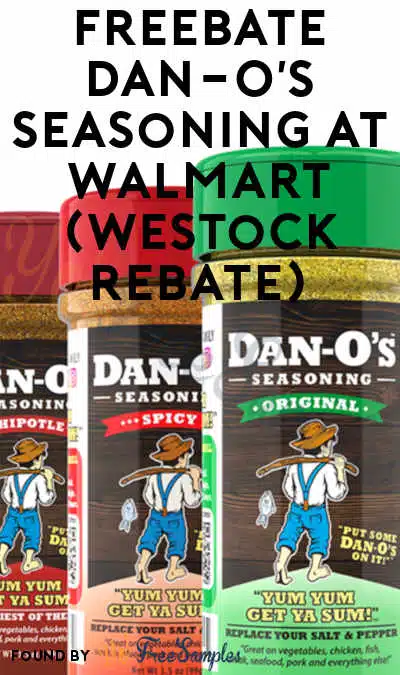 FREEBATE Dan-O’s Seasoning at Walmart (WeStock Rebate)