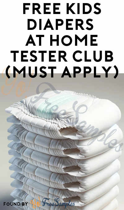 FREE Kids Diapers At Home Tester Club (Must Apply)
