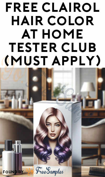 FREE Clairol Hair Color At Home Tester Club (Must Apply)