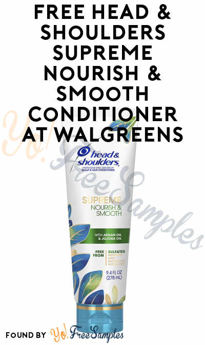 FREE Head & Shoulders Supreme Conditioner at Walgreens (Coupon Required)