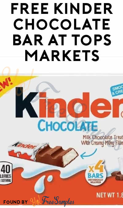 Possible FREE Kinder Chocolate Bar at Tops Markets (Digital Coupon Required)