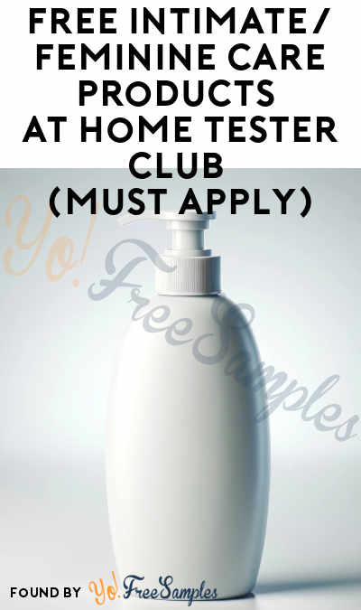 FREE Intimate Care Wash, Cream or Mist At Home Tester Club (Must Apply)