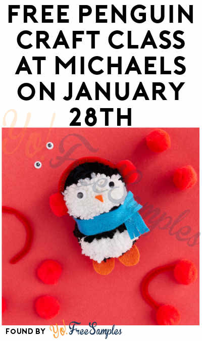 FREE Penguin Craft Class at Michaels on January 28th
