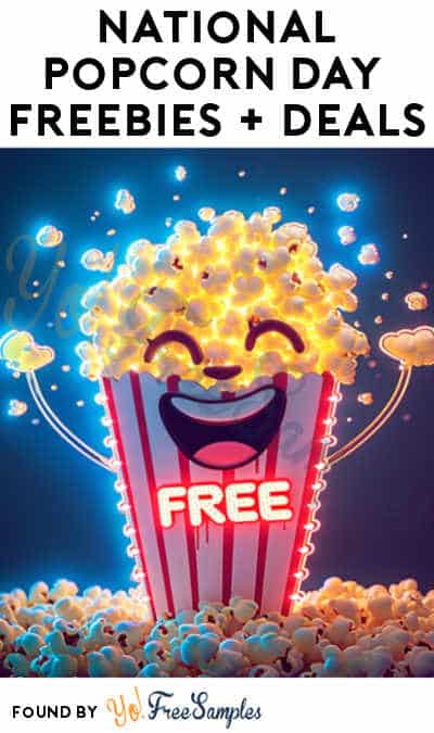 National Popcorn Day 2024 Freebies & Deals